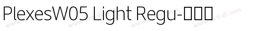 PlexesW05 Light Regu字体转换